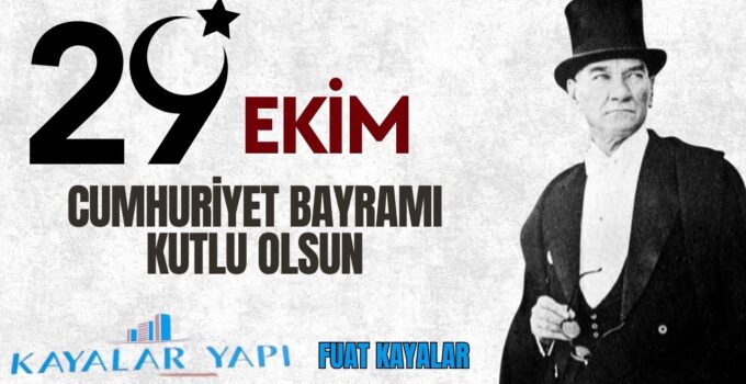 KAYALAR YAPI 29 EKİM REKLAM ÇALIŞMASI