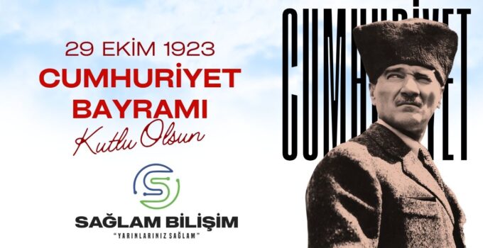 SAĞLAM BİLİŞİM 29 EKİM REKLAM ÇALIŞMASI