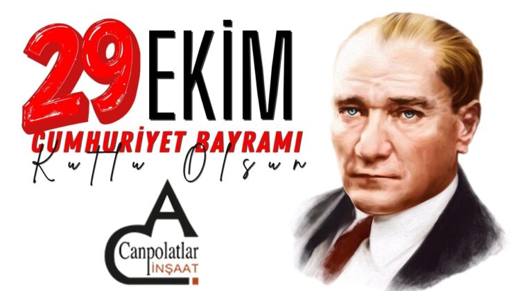 CANPOLATLAR İNŞAAT 29 EKİM REKLAM ÇALIŞMASI