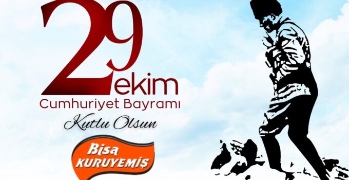 BİSA KURUYEMİŞ 29 EKİM REKLAM ÇALIŞMASI