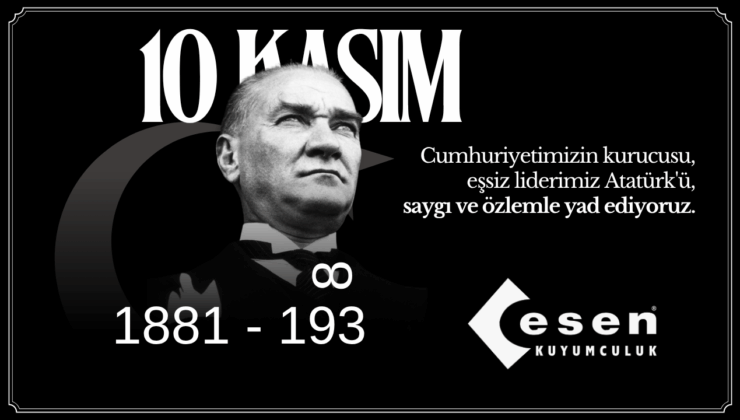 ESEN KUYUMCULUK 10 KASIM REKLAM İLANI