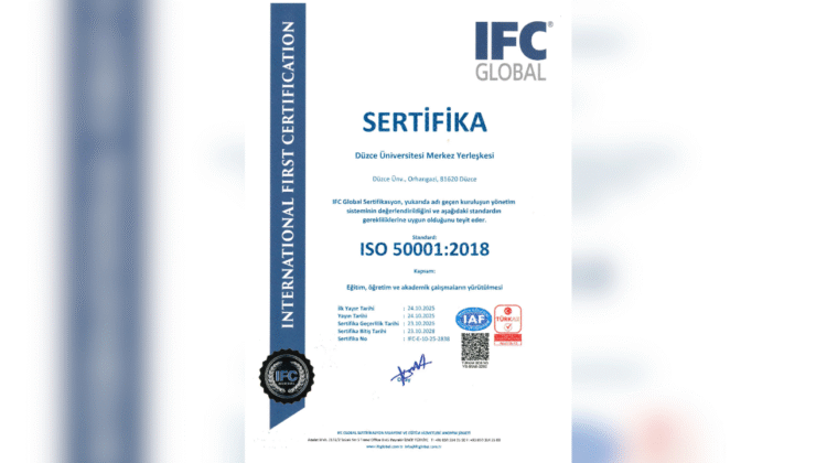 Düzce Üniversitesi TÜRKAK Onaylı ISO 50001:2018 Enerji Yönetim Sistemi Belgesi Almaya Hak Kazandı