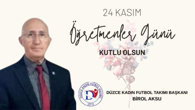 BİROL AKSU 24 KASIM REKLAM İLANI
