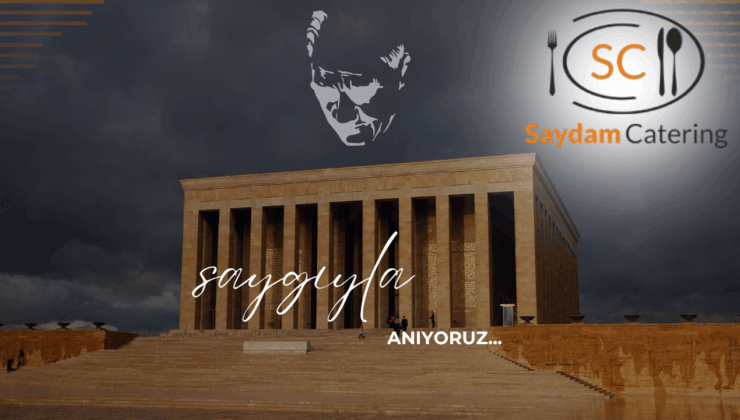 SAYDAM CATERİNG 10 KASIM REKLAM İLANI