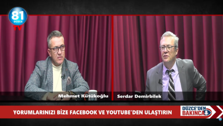 Mehmet Kütükoğlu, “Düzce’den Bakınca” Programında Konuştu: Siyasette Duruşumdan Taviz Vermedim