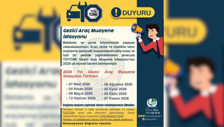 Beyköy’de Gezici Araç Muayene İstasyonu’nun 2026 Takvimi Açıklandı