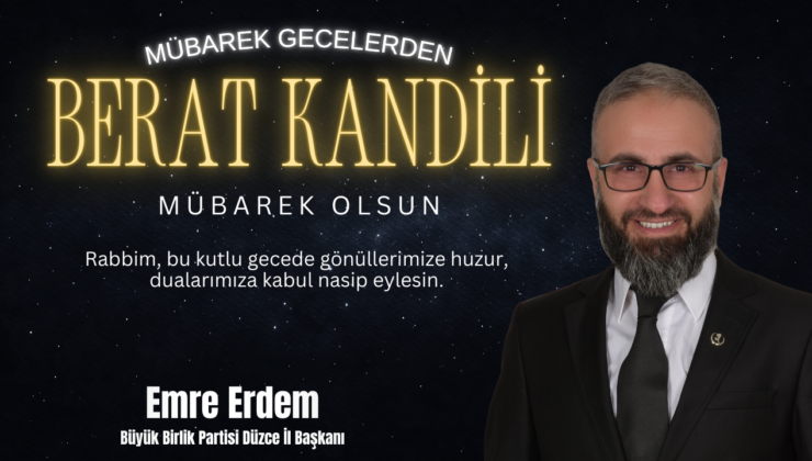 EMRE ERDEM BERAT KANDİLİ MESAJI