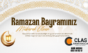 CLAS TEKNİK KAVUÇUK RAMAZAN BAYRAMI REKLAM İLANI