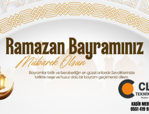 CLAS TEKNİK KAVUÇUK RAMAZAN BAYRAMI REKLAM İLANI